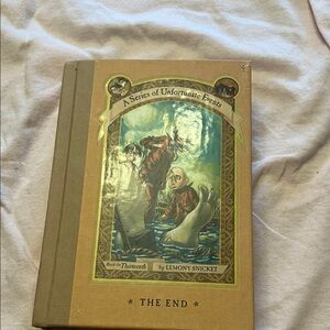 A Series of Unfortunate Events: The End by Lemony Snicket - Hardcover